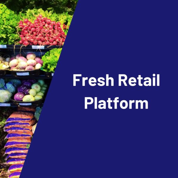 Fresh Retail Platform